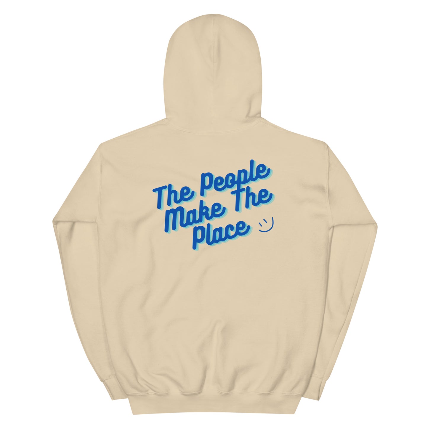 The People Make The Place Hoodie